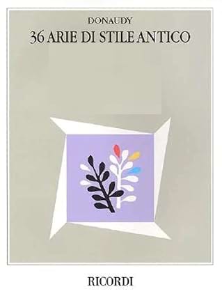 36 Arie di Stile Antico Volume 3 Stefano Donaudy Partition Mélodies