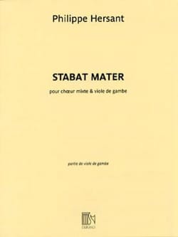 Stabat Mater. Viole de gambe Philippe Hersant Partition Chœur