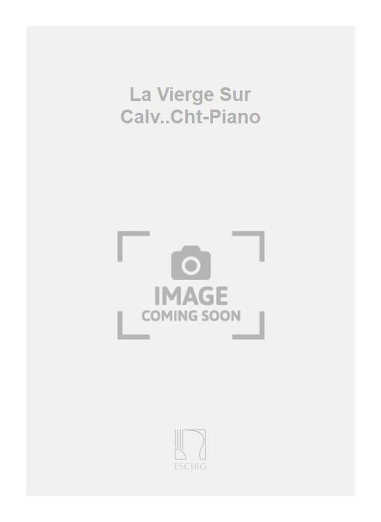 La Vierge Au Calvaire Joaquin Nin-Culmell Partition Chœur