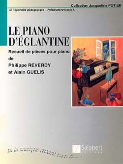 Le Piano d'Eglantine Reverdy Michèle / Guelis Partition Piano