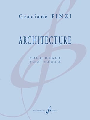 Architecture Graciane Finzi Partition Orgue