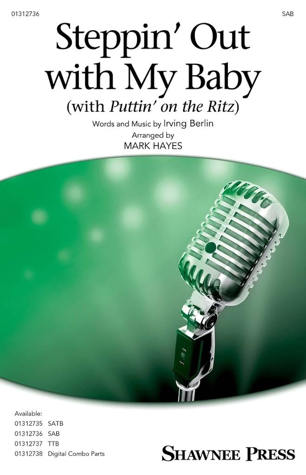 Steppin' Out with My Baby - SAB Berlin Irving Partition