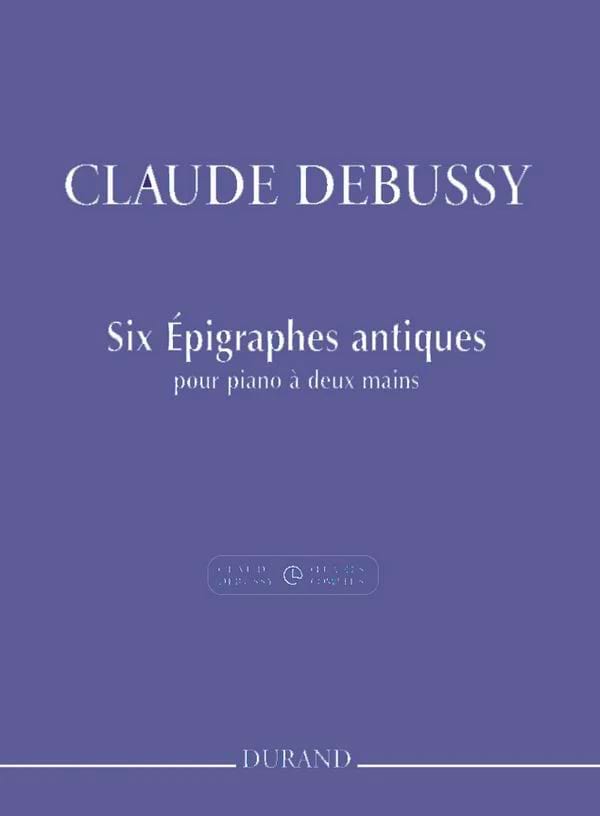 6 Epigraphes Antiques DEBUSSY Partition Piano