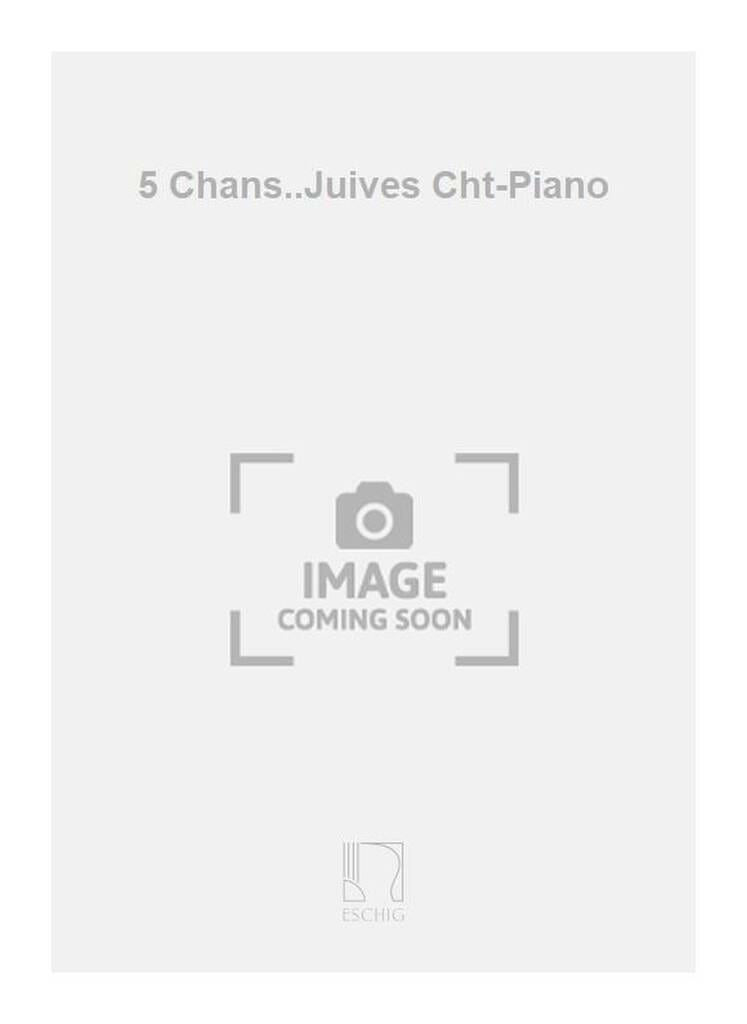 5 Chansons Juives Manuel Rosenthal Partition Mélodies