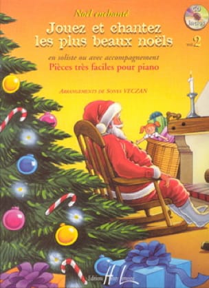 Jouez et Chantez les plus beaux Noëls Volume 2 - Partition - Piano