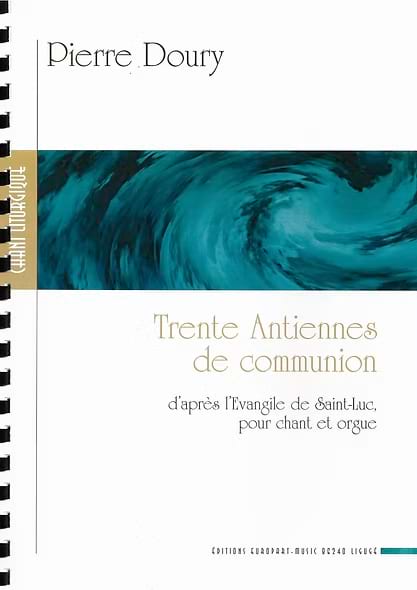 30 Antiennes de Communions Pierre Doury Partition Chœur