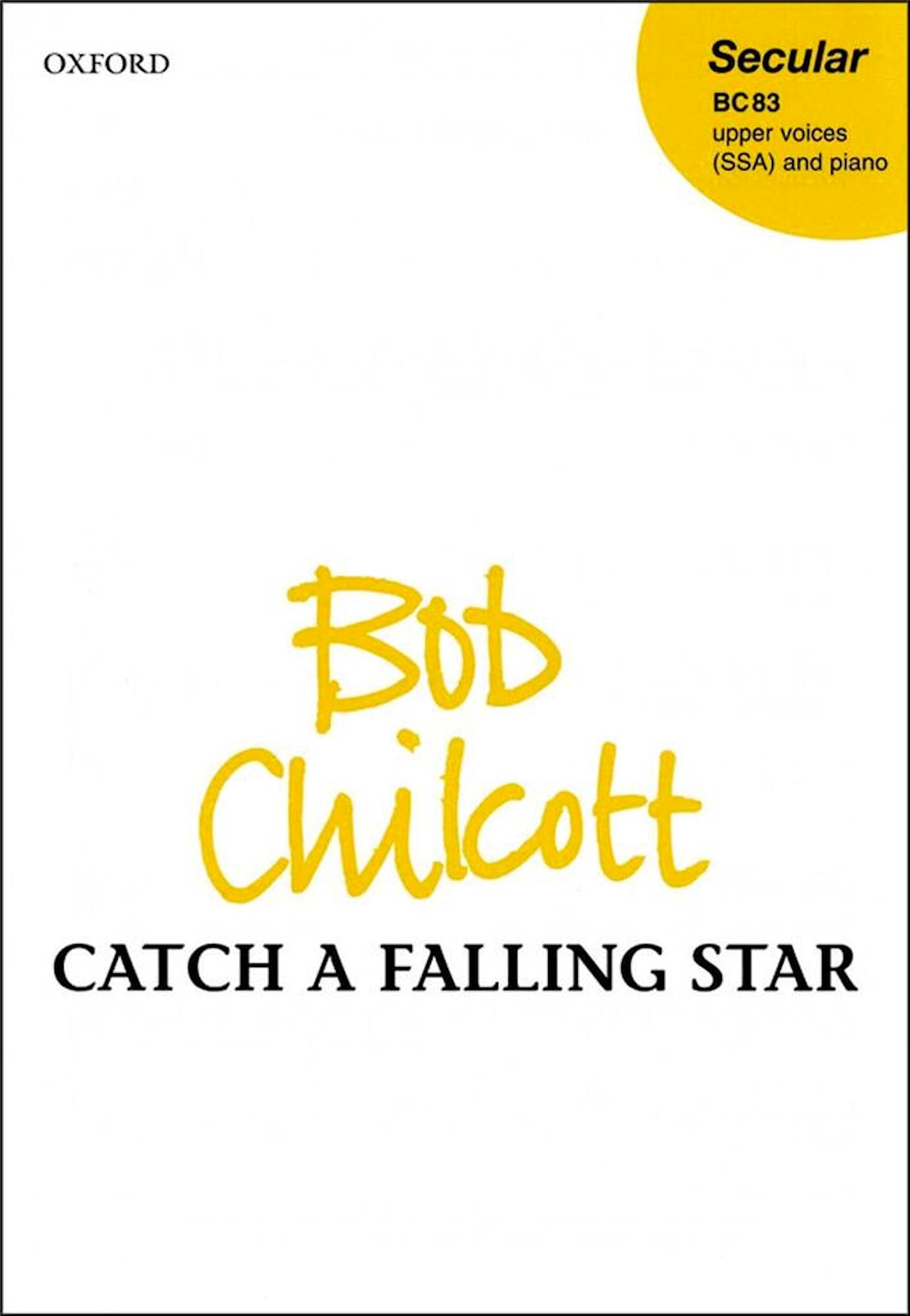 Catch A Falling Star Chilcott Bob Partition