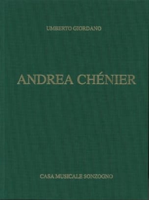 Andrea Chénier Umberto Giordano Partition Opéras