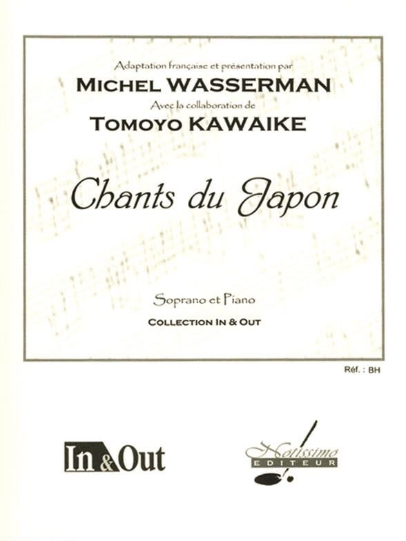 Chants Du Japon Wasserman Michel / Kawaike Tomoyo Partition Mélodies