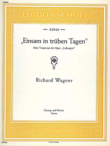 Einsam In Trüben Tagen. Lohengrin - WAGNER - Partition - Opéras
