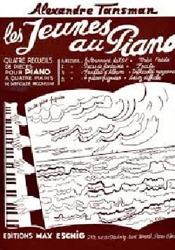 Les Jeunes au Piano Volume 3. 4 Mains - Alexandre Tansman - Partition