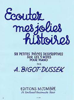 Ecoutez mes Jolies Histoires Bigot-Dussek Partition Piano