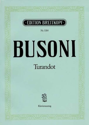 Turandot BUSONI Partition Opéras
