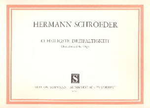 O heiligste Dreifaltigkeit Hermann Schroeder Partition Orgue