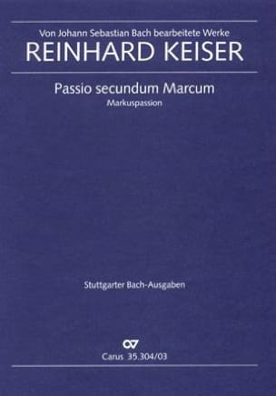 Passio Secundum Marcum Reinhard Keiser Partition Chœur