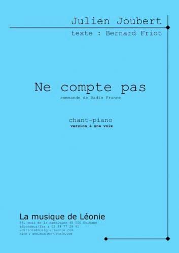 Ne compte pas version 1 voix Julien Joubert Partition