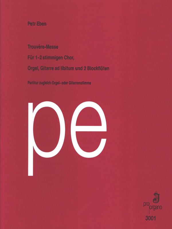 Trouvère-Messe Petr Eben Partition Chœur