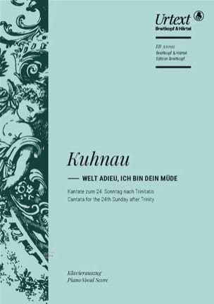 Welt Adieu, ich bin dein Müde Johann Kuhnau Partition Chœur