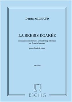 La Brebis Egarée MILHAUD Partition Opéras