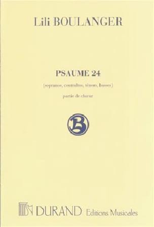 Psaume 24 - Choeur seul Lili Boulanger Partition Chœur