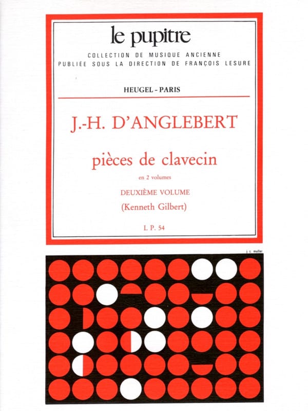 Pièces de Clavecin Volume 2 Jean-Henry d' Anglebert Partition Clavecin