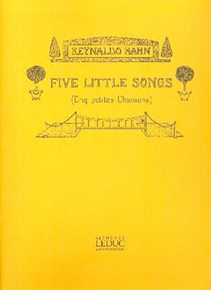 5 Little Songs Reynaldo Hahn Partition Mélodies