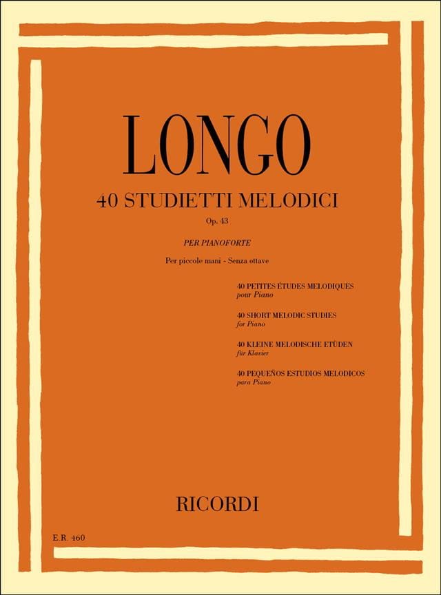 40 Etudes Mélodiques Opus 43 - Longo - Partition - Piano