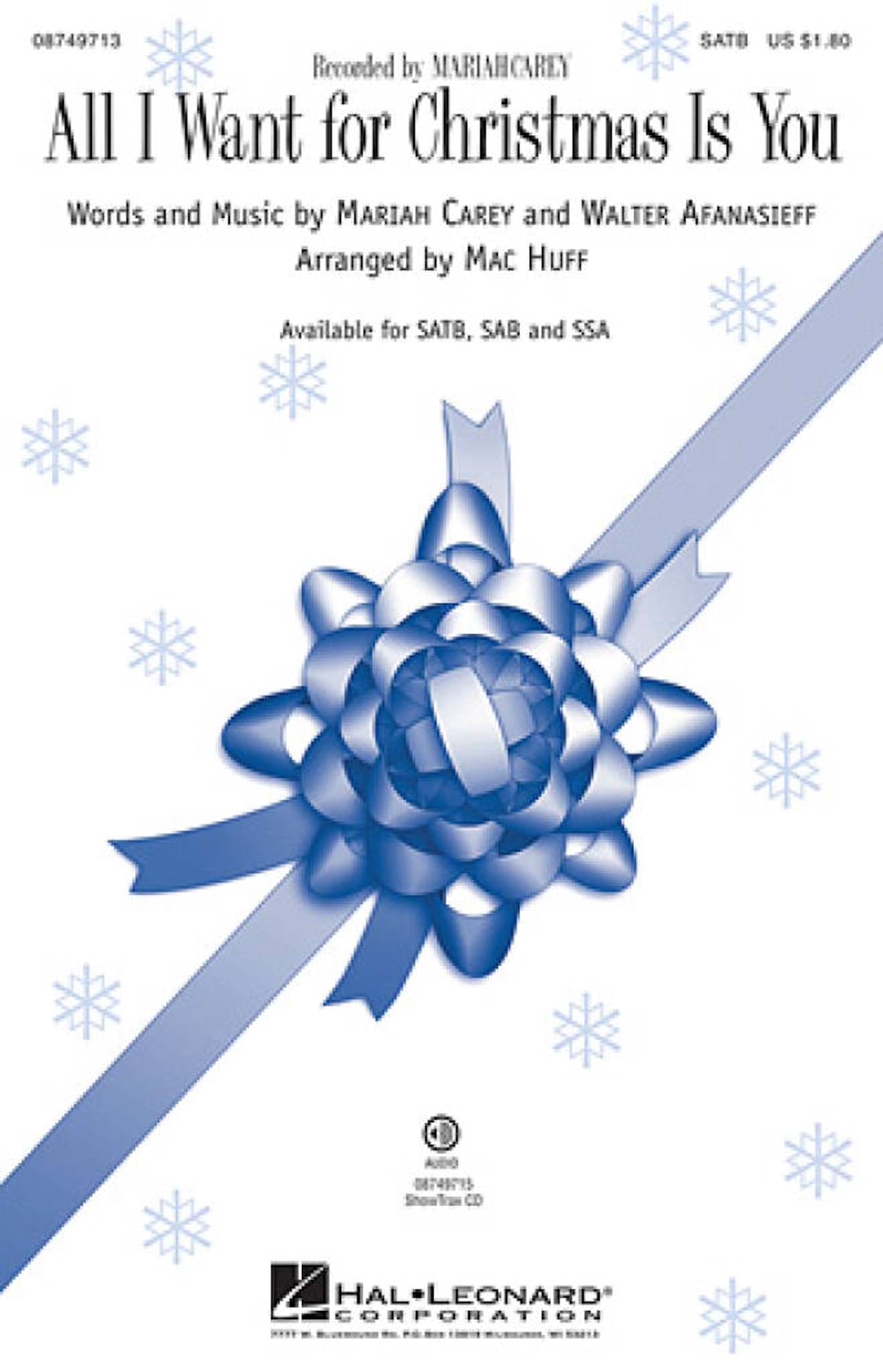 All I want for Christmas - SATB - Mariah Carey & Walter Afanasieff