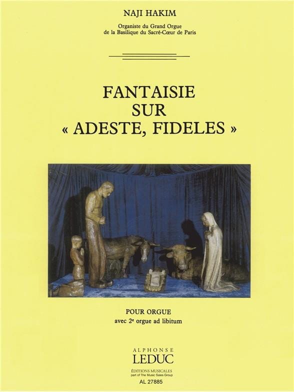 Fantaisie Sur Adeste Fideles Naji Hakim Partition Orgue