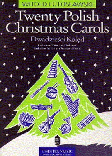 20 Polish Christmas Carols LUTOSLAWSKI Partition Chœur