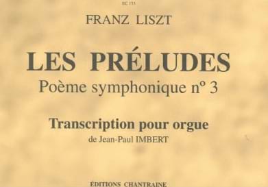 Les Préludes. Orgue LISZT Partition Orgue