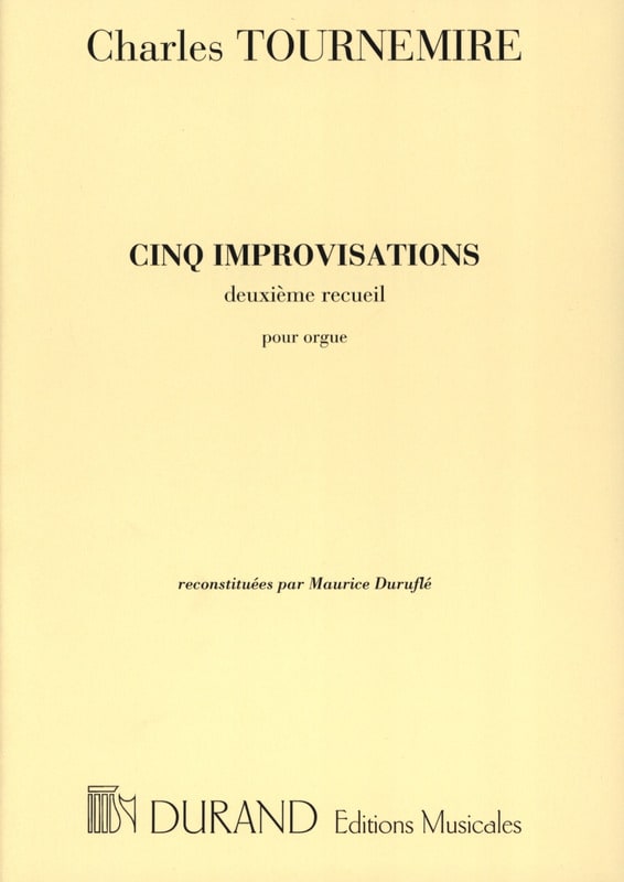 5 Improvisations. Volume 2 Charles Tournemire Partition Orgue