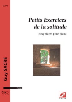 Petits exercices de la solitude Guy Sacre Partition Piano