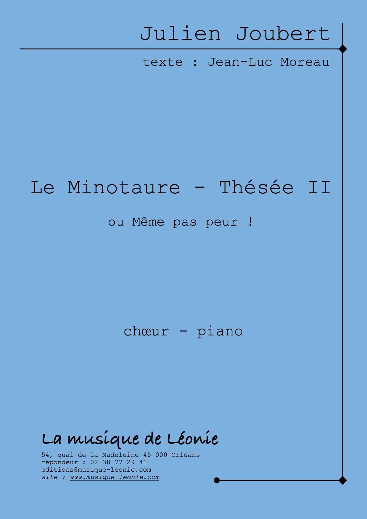 Le Minotaure - Thésée II Julien Joubert Partition