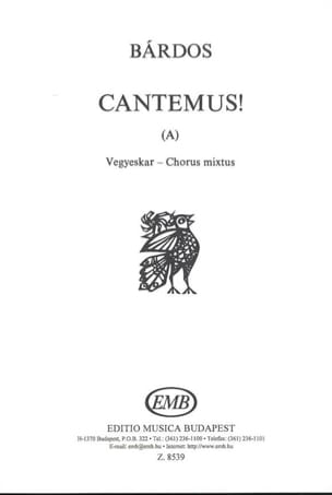 Cantemus ! Lajos Bardos Partition Chœur