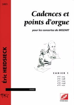 Cadences et Points D'orgue Pour les Concertos de Mozart Vol 1