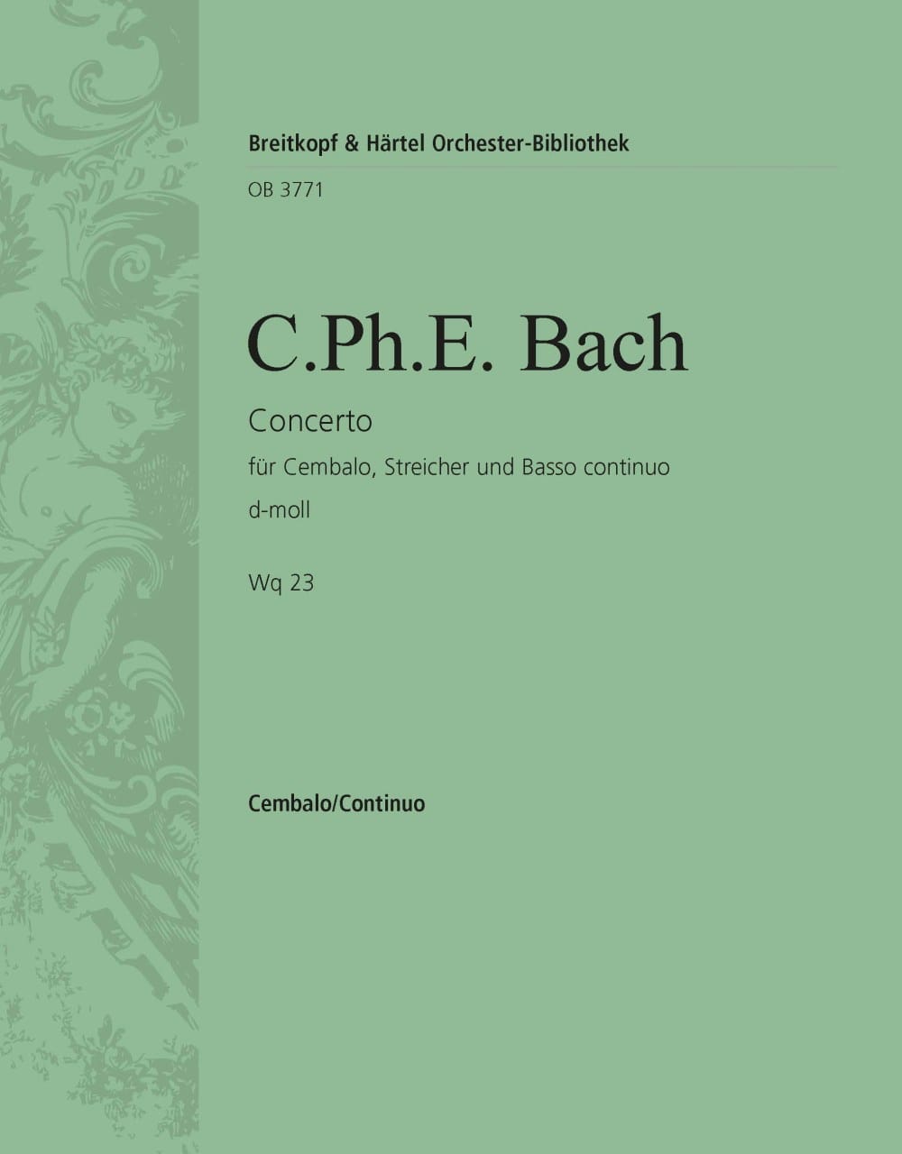 Concerto Pour Clavier En Ré Mineur Wq 23 - Carl-Philipp Emanuel Bach