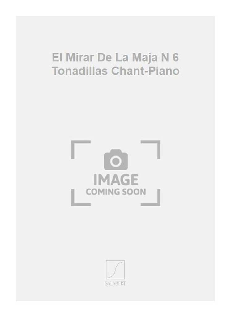 El mirar de la maja GRANADOS Partition Mélodies
