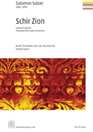 Schir Zion. Volume 1 Salomon Sulzer Partition Piano