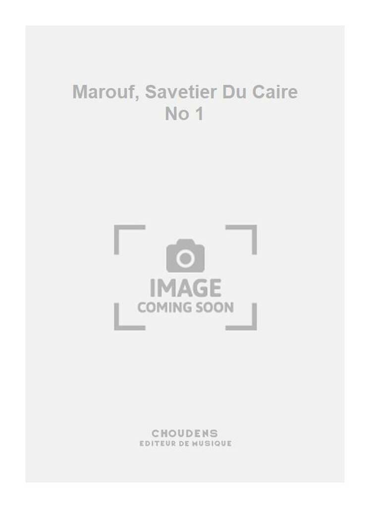 Il Est des Musulmans. Mârouf, Savetier Du Caire - Henri Rabaud