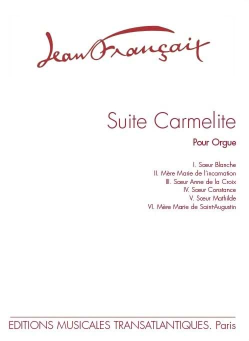 Suite Carmélite FRANÇAIX Partition Orgue
