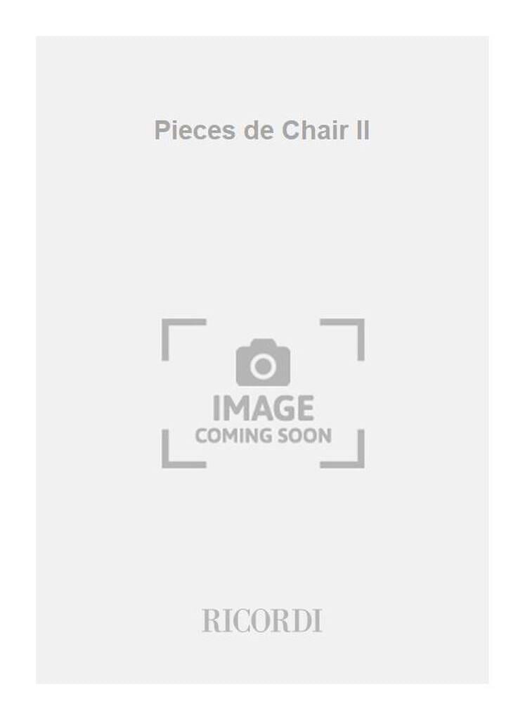 Pièces de Chair 2 Bussotti Partition Musique de chambre vocale