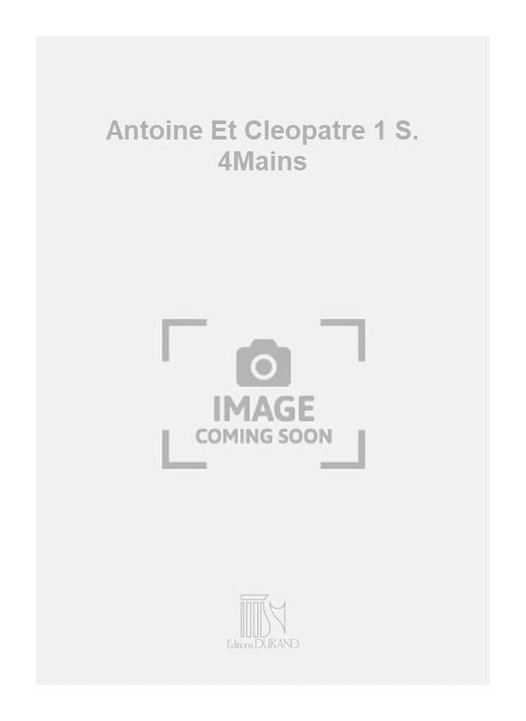 Antoine et Cléopatre 1è Suite. 4 mains Florent Schmitt Partition Piano