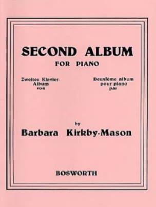 Second Album For Piano Barbara Kirkby-Mason Partition Piano