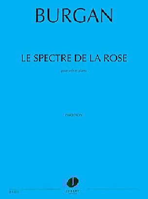 Le Spectre de la Rose Patrick Burgan Partition Mélodies