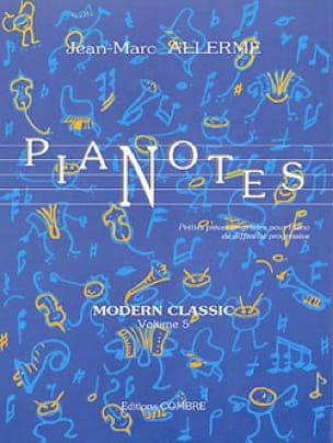 Pianotes Modern Classic Volume 5 - Jean-Marc Allerme - Partition