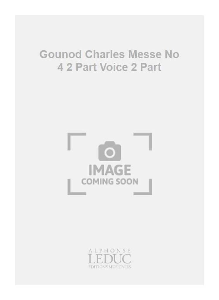Messe N° 4 - Chœur Seul - Partie 2 - GOUNOD - Partition - Chœur