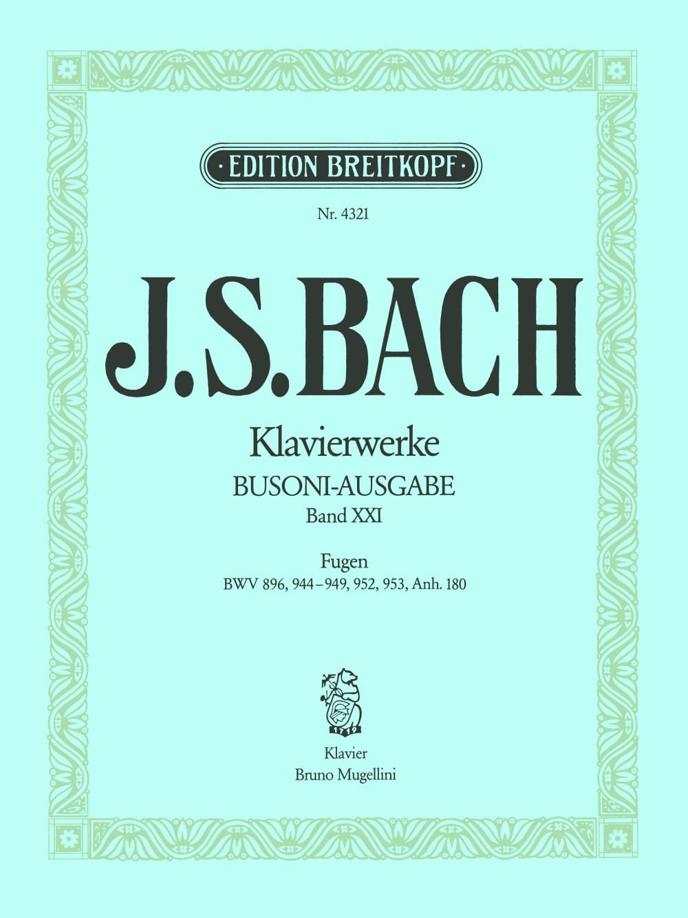 Fugues. Volume 21 BACH / BUSONI Partition Piano