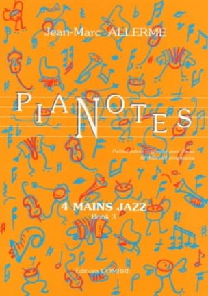 Pianotes 4 Mains Jazz Volume 3 - Jean-Marc Allerme - Partition - Piano