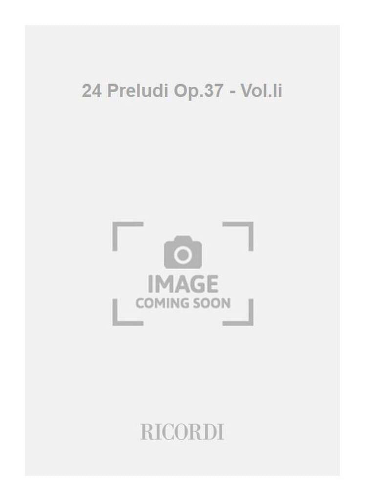 24 Préludes Op. 37 Vol 2 BUSONI Partition Piano